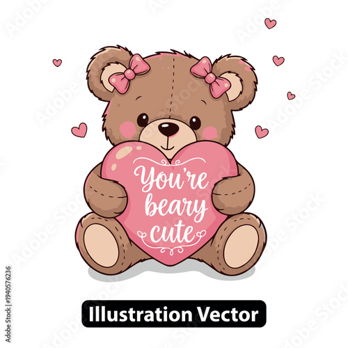 Cuddly teddy bear holding heart with cute message surrounded by hearts in a cute illustration
