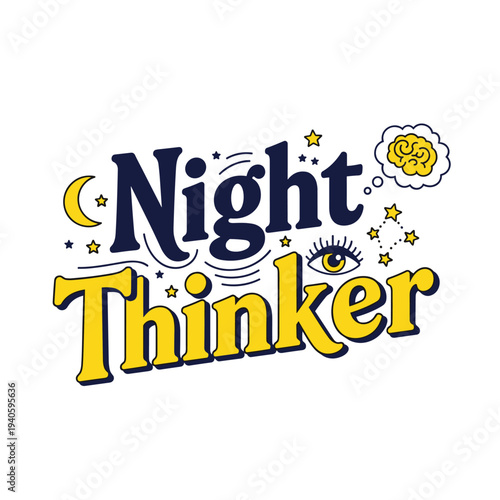 Night Thinker creative typography design with moon and stars.