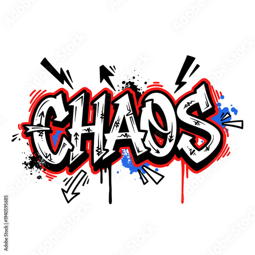 Chaos graffiti style word art with arrows and paint splatters.