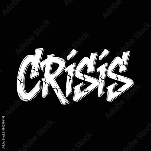 Crisis word in cracked graffiti style on black background.