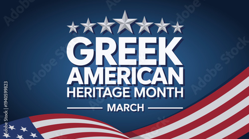 Greek American Heritage Month March Patriotic Banner with US Flag and Stars for Cultural Celebration Diversity Events and Community History Education