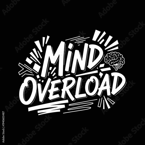 Mind Overload Text Art with Brain Illustration.