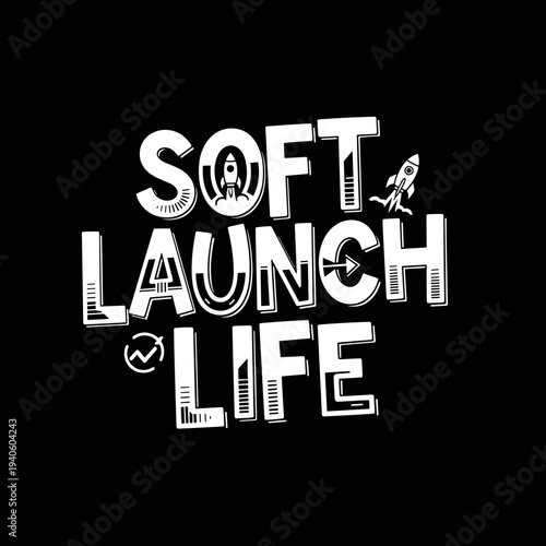 Soft Launch Life Rocket Business Concept.