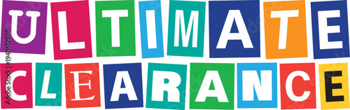 Colorful Ultimate Clearance Sale Banner with Block Letters