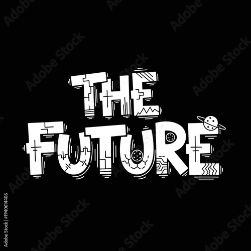 The Future Text Design with Futuristic Elements.