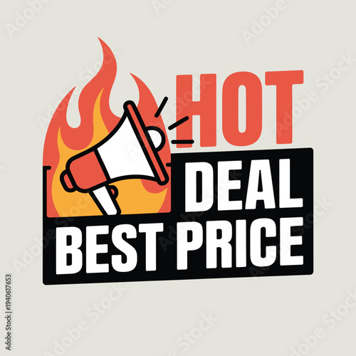 Megaphone with hot deal best price text and flame graphic for advertising sale
