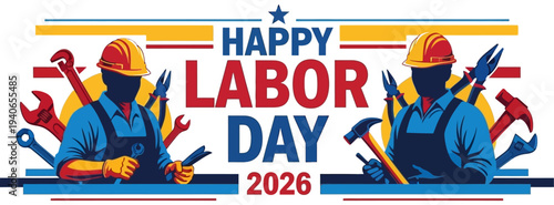 Happy labor day 2026 celebration with workers and tools