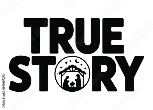 True story text features nativity scene.