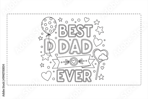 Best dad ever illustration design with balloon heart and stars for fathers day celebration card