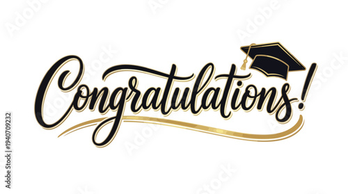 Congratulations! greeting sign for graduation party in university, school, academy. Handwritten brush lettering with academic cap. Vector design for congratulation ceremony, invitation card, banner