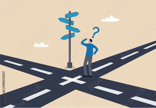 Business crossroads, finding solution or direction for success, confusion or what next challenge, opportunity choice or alternative concept, confused businessman at the crossroads thinking way to go
