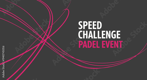Dynamic Padel Tournament Announcement: Speed Challenge Event Featuring Abstract Strokes