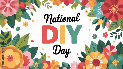National diy day colorful floral banner with text and leaves on white background for crafting and hobby concepts