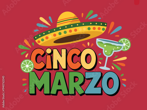 A colorful Cinco de Marzo graphic with a sombrero and margarita