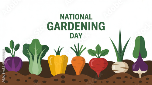 Colorful vegetables growing in soil with national gardening day text on white background