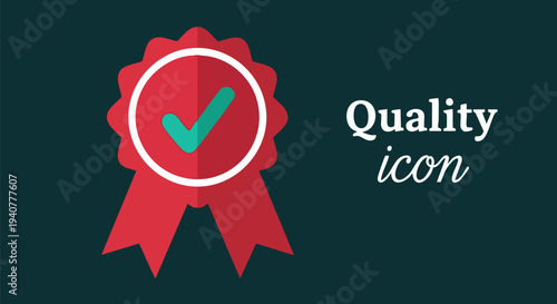 Quality Icon Vector Illustration with Red Rosette Ribbon and Green Checkmark on Dark Teal Background for Business, Guarantee, and Approval Concepts