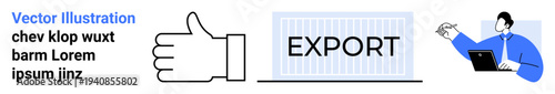 Business communication, approval, exports, digital work, corporate achievements, productivity. Thumbs-up icon, export label professional with a laptop. Business communication and approval concept