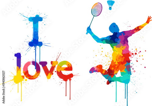 Colorful badminton player silhouette with love typography, vibrant paint splash sport illustration, shuttlecock game concept isolated on white