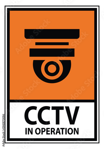 CCTV Surveillance System Warning Sign for Security and Safety Precautions