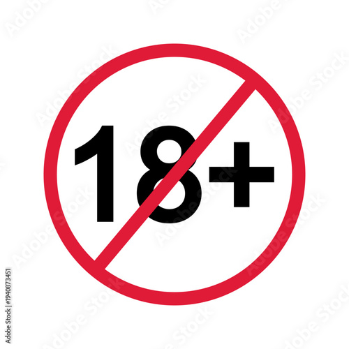 Free Download Number 18 in red forbidden sign isolated on white background. Eighteen plus icon. Age censor pictogram. Movie viewing or website visiting limit label. Adult only concept. Vector flat illustration - GFXLoad