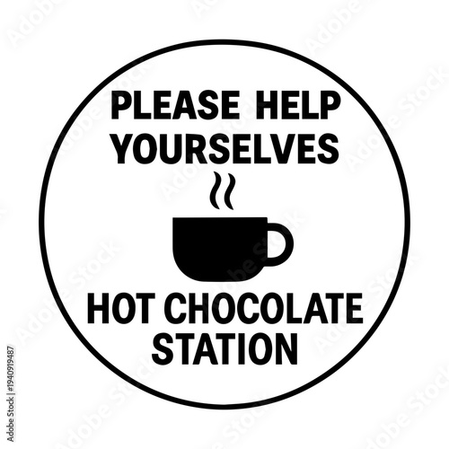Please help yourselves hot chocolate station signage icon with transparent background self service beverage counter symbol
