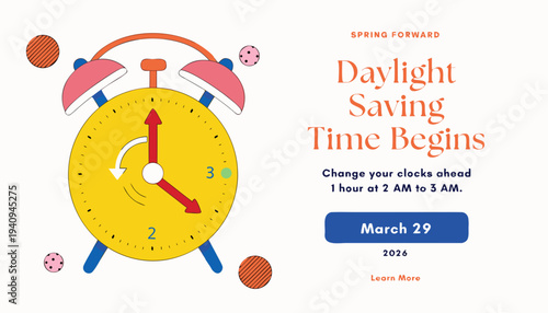 A vibrant illustration announces the start of daylight saving time in 2026 featuring a clock flowers and a calendar high-quality professional detailed modern elegant stylish