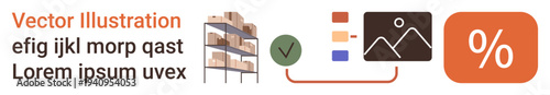 Logistics, supply chain, warehousing, inventory management, analytics, organization. Illustrations of shelves, checkmark color scheme image icon percent symbol. Warehousing and inventory