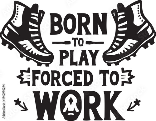 Vector typography design with sneakers and motivational quote