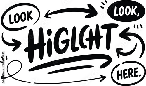 Black and white hand drawn highlight text with arrows pointing to the word