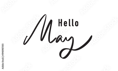 Hello May month text font calligraphy hand written lettering script black color object icon hello may spring season welcome calendar hello may month banner quote labor happy hello may month holiday 