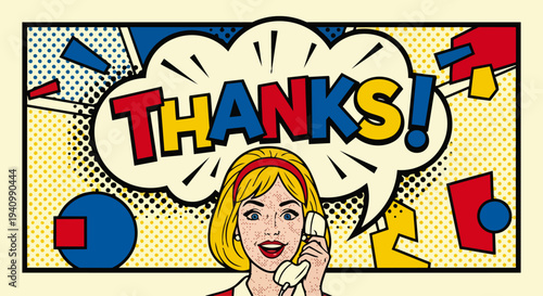 Retro Pop Art: 1960s-inspired pop art style with bold "Ben-Day" dots. A speech bubble containing a stylized "THANKS!" in bright primary colors with thick black outlines.