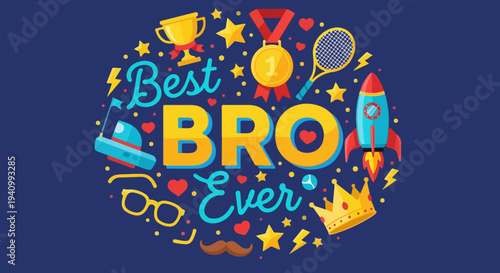 Best Bro Ever vector illustration with golden trophy, medal, rocket, crown, and stars on a dark blue background, perfect for brother's day, birthday, or appreciation designs.