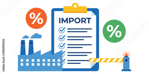 Import Duty: Conceptual representation of the Import Duty. A visual metaphor depicting the industrial process, tax calculation, and border control.