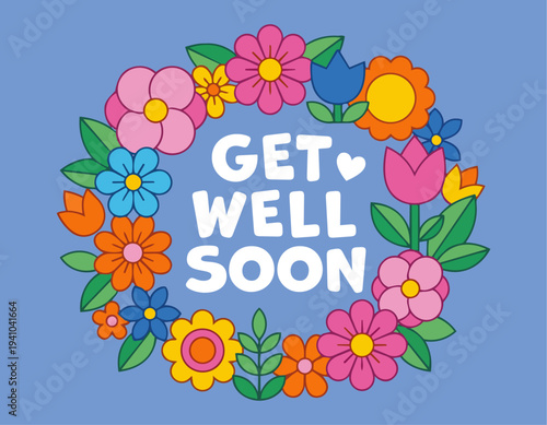 Cheerful Flower Card
“Get well soon card, flat vector illustration of colorful flowers blooming around the text ‘Get Well Soon’, solid pastel background, simple shapes, modern minimal design, 