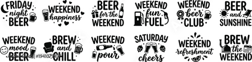Weekend Beer Quotes Typography Bundle Friday Night Drinking Humor Lettering Collection