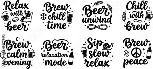 Relaxing Brew Quotes Typography Bundle for T Shirt Designs Bar Posters and Chill Brew Lifestyle