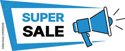 Blue megaphone announcing super sale with bold black text announcement advertising promotion