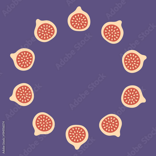 Fig Round Border. Colorful Hand Drawn Exotic Half Fruit Template. Minimal Flat Round Border. Food Product Vector Illustration