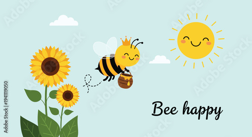 Happy queen bee wearing a tiny crown and flying towards sunflowers with a honey pot under a smiling summer sun.