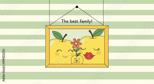 Yellow apple family portrait in a frame features a father mother and baby apple with a flower for the best family message on a striped wall.
