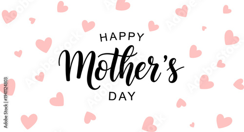 Happy Mother's Day Calligraphy with Pink Hearts on White Background