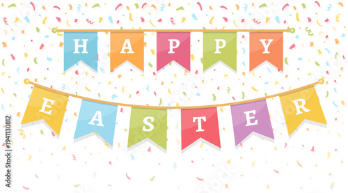 Happy Easter text on colorful bunting banner with confetti background for celebration decoration