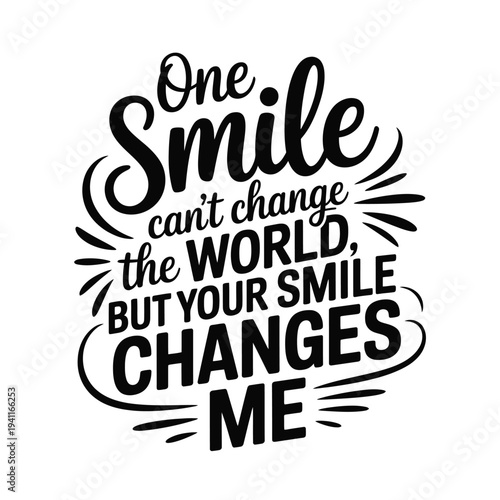 A motivational quote about smiling and its positive impact on others