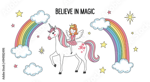 Enchanting illustration of a fairy princess riding a white unicorn between two rainbows with believe in magic text.