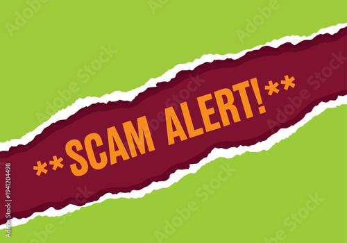 Scam Alert! Warning Sign. Danger Message. Fraud Alert.