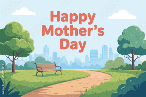 Mother's Day landscape greeting illustration, park bench pathway trees and skyline with happy mother's day lettering