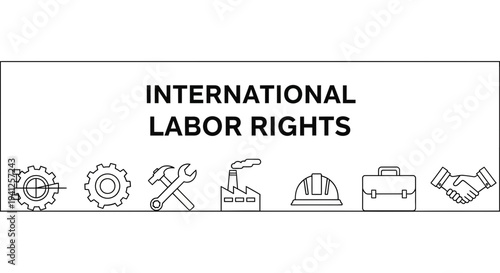 International Labor Rights Concept with Industry Icons