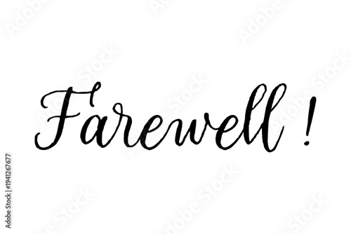 Farewell ! - Farewell!（さようなら！、ごきげんよう！）の文字の、美しい筆記体をイメージしたロゴマーク、カリグラフィー
