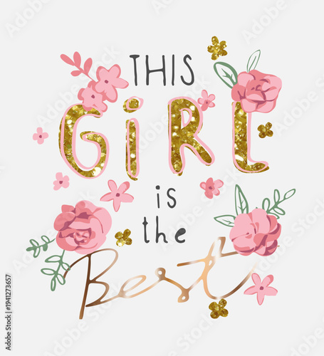 girl slogan with flower patched and gold glitter vector illustration