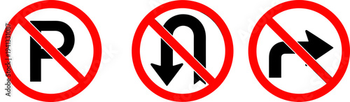 no parking no u turn no right turn signs, traffic prohibition symbols vector illustration isolated white background